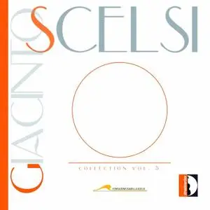 Arditti String Quartet - Giacinto Scelsi Collection, Vol. 5 (2013)