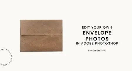 Edit Your Own Envelope Photos in Adobe Photoshop