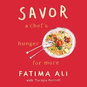 Savor: A Chef's Hunger for More [Audiobook]