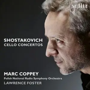 Marc Coppey, Lawrence Foster - Dmitri Shostakovich: Cello Concertos Nos. 1 & 2 (2021) [Official Digital Download 24/96]