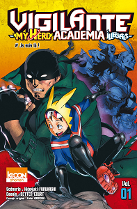 Vigilante - My Hero Academia Illegals - Tome 1