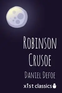 «Robinson Crusoe» by Daniel Defoe