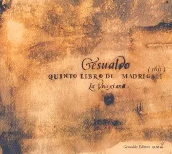 Gesualdo Edition & Monteverdi Editon - Claudio Cavina & La Venexiana