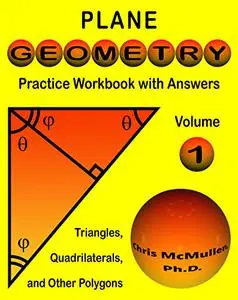 Plane Geometry Practice Workbook with Answers