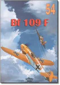 Wydawnictwo Militaria 54 - Bf 109 F