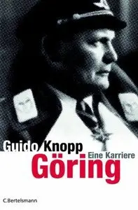 Göring. Eine Karriere (Repost)