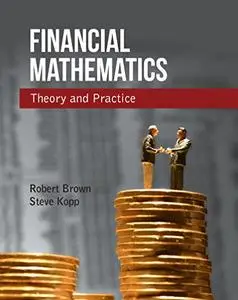 Financial Mathematics: Theory and Practice