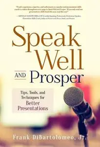 «Speak Well and Prosper» by Frank DiBartolomeo