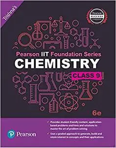 Pearson IIT Foundation Chemistry Class 9