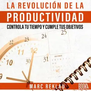 «La Revolución de la productividad» by Marc Reklau