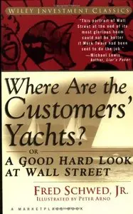 Where Are the Customers' Yachts? or A Good Hard Look at Wall Street (Audiobook)
