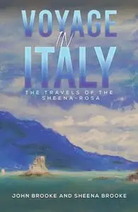 «Voyage in Italy» by John Brooke