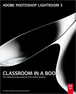 Adobe Photoshop Lightroom 3 Classroom in a Book (repost)