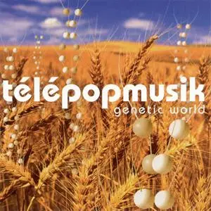 Télépopmusik - Genetic World (2001) {Catalogue/Capitol}