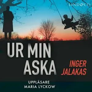 «Ur min aska» by Inger Jalakas