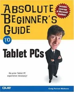 Absolute Beginner's Guide to Tablet PCs (Repost)