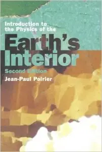Introduction to the Physics of the Earth's Interior (2nd edition)