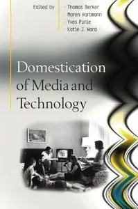 Domestication of Media and Technology