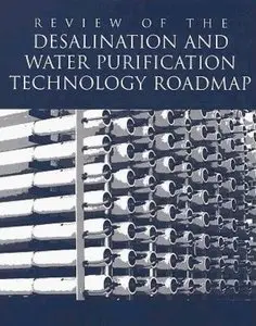 Review of the Desalination and Water Purification Technology Roadmap (repost)