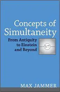 Concepts of Simultaneity: From Antiquity to Einstein and Beyond (Repost)