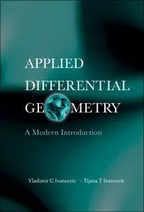 Applied Differential Geometry: A Modern Introduction (repost)