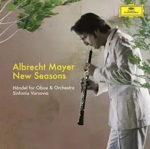 Albrecht Mayer, Sinfonia Varsovia - New Seasons: Handel for Oboe & Orchestra (2006)