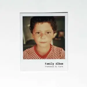 Francesco Di Fiore - Family Album (2021)