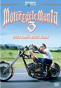 Motorcycle Mania 3: Jesse James Rides Again (2005)