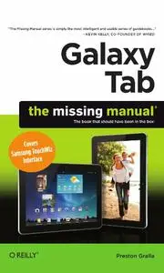 Galaxy Tab: The Missing Manual: Covers Samsung TouchWiz Interface (Repost)