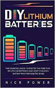 DIY Lithium Batteries