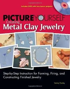 Picture Yourself Creating Metal Clay Jewlery (Repost)