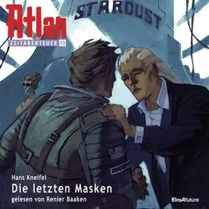 «Atlan Zeitabenteuer - Band 13: Die letzten Masken» by Hans Kneifel