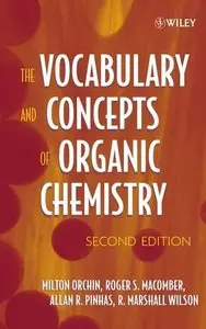 The Vocabulary and Concepts of Organic Chemistry (repost)