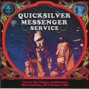 Quicksilver Messenger Service - Live at the Fillmore, San Francisco, February 4th 1967 (2008) {2CD Set BEARVP107CD}