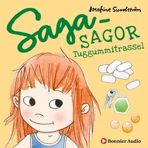 «Sagasagor. Tuggummitrassel» by Josefine Sundström