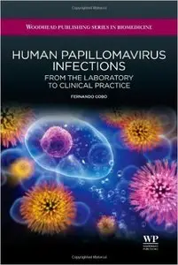 Human Papillomavirus Infections: From the Laboratory to Clinical Practice