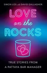 «Love on the Rocks» by Simon Los