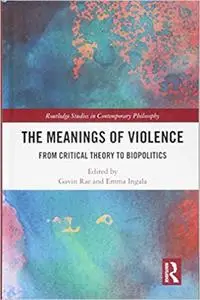 The Meanings of Violence: From Critical Theory to Biopolitics