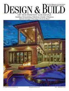 Design & Build of Southwest Louisiana - July-December 2021