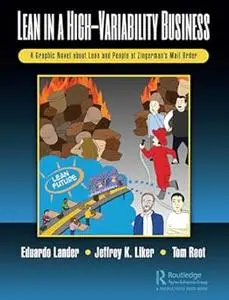 Lean in a High-Variability Business: A Graphic Novel about Lean and People at Zingerman’s Mail Order (Repost)