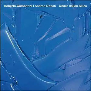 Roberta Gambarini & Andrea Donati - Under Italian Skies (2009)