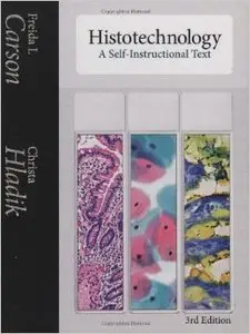 Histotechnology: A Self-Instructional Text (3rd Edition)