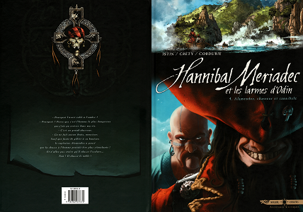 Hannibal Meriadec et les Larmes d'Odin - Tome 4 - Alamendez, Chasseur et Cannibale