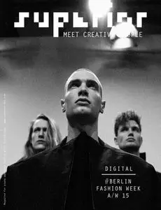 Superior Digital - Berlin Fashion Week A/W15 Special, 2015