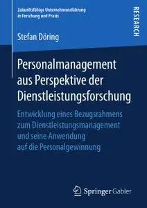 Personalmanagement aus Perspektive der Dienstleistungsforschung