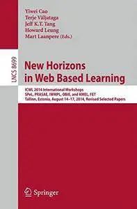 New Horizons in Web Based Learning