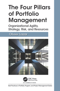 The Four Pillars of Portfolio Management : Organizational Agility, Strategy, Risk, and Resources