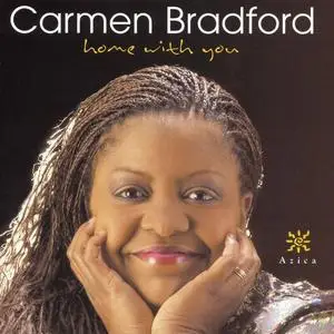 Carmen Bradford - Home with You (2004)