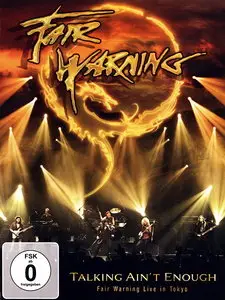 Fair Warning - Talking Ain't Enough - Live In Tokyo (2010) [2xDVD]