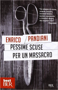 Pessime scuse per un massacro - Enrico Pandiani (Repost)